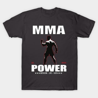 MMA Power Design for the Mixed Martial Artist T-Shirt